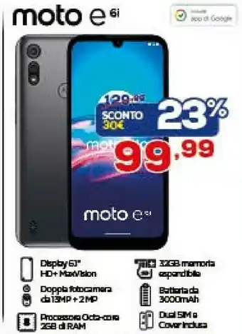Euronics Motorola Motorola moto e6i 15,5 cm (6.1") 4G Micro-USB 2 GB 32 GB 3000 mAh Grigio offerta