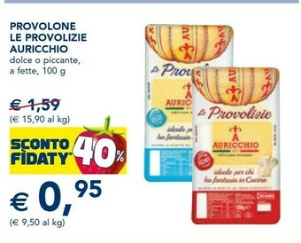 Esselunga Auricchio Provolone Piccante Le Provolizie 100 G(ml) offerta