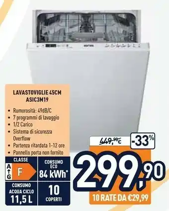 Unieuro Ignis ASIC 3M19 Lavastoviglie A Scomparsa Totale 10 Coperti F offerta