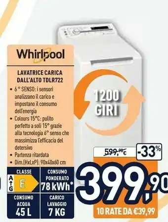 Unieuro Whirlpool Lavatrice Carica Dall'Alto TDLR722 offerta