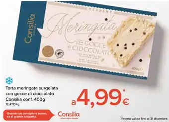 Supermercati Gulliver Torta meringata surgelata con gocce di cioccolato Consilia conf. 400g offerta