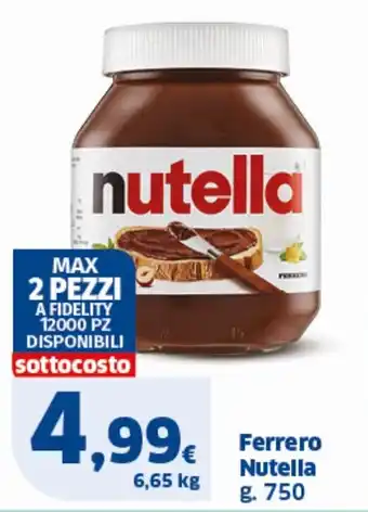 Sigma Ferrero Nutella g. 750 offerta