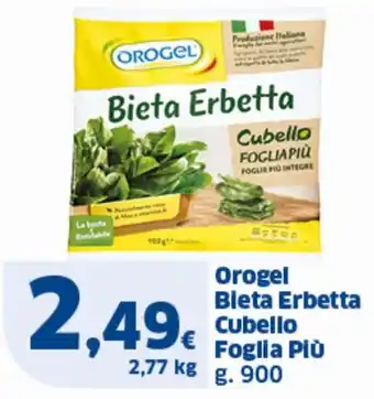 Sigma Orogel Bieta Erbetta Cubello Foglia Più g. 900 offerta