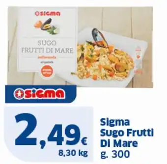 Sigma Sigma Sugo Frutti Di Mare g. 300 offerta