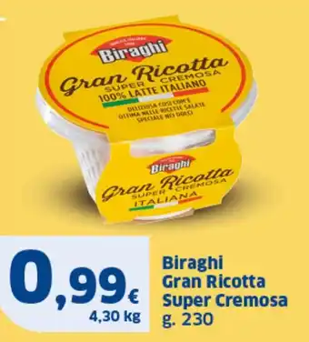 Sigma Biraghi Gran Ricotta Super Cremosa g. 230 offerta