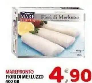 Mio Market Marepronto Fiori Di Merluzzo offerta