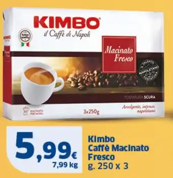 Sigma Kimbo Caffè Macinato Fresco g. 250 x 3 offerta