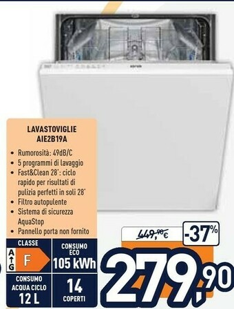 Unieuro Ignis AIE 2B19 A Lavastoviglie A Scomparsa Totale 14 Coperti F offerta