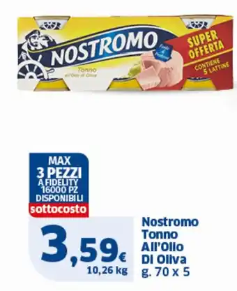 Sigma Nostromo Tonno All'Olio Di Oliva g.70x5 offerta