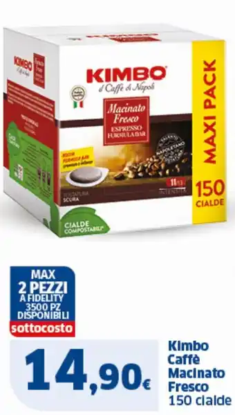 Sigma Kimbo Caffè Macinato Fresco 150 cialde offerta