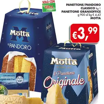 Supermercato Coal PANETTONE/PANDORO CLASSICO kg 1 PANETTONE GRANSOFFICE g 900 offerta