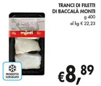Supermercato Coal TRANCI DI FILETTI DI BACCALA MONTI g 400 offerta