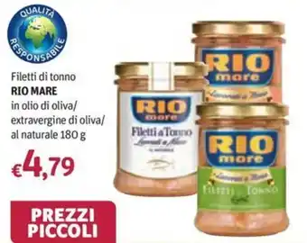 Filetti di tonno RIO MARE in olio di oliva/ extravergine di oliva/ al naturale 180 g