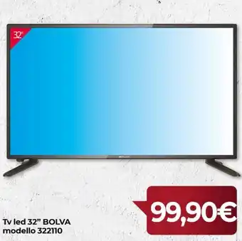 Tv led 32" BOLVA modello 322110