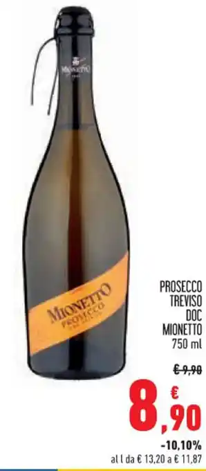 Spazio Conad PROSECCO TREVISO DOC MIONETTO 750 ml offerta
