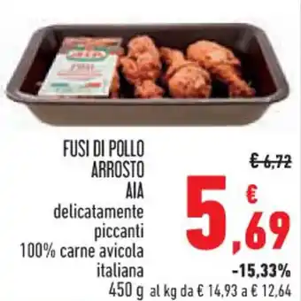 Spazio Conad FUSI DI POLLO ARROSTO AIA delicatamente piccanti 100% carne avicola italiana 450 g offerta