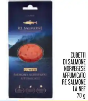 Spazio Conad CUBETTI DI SALMONE NORVEGESE AFFUMICATO RE SALMONE LA NEF 70 g offerta