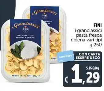 Deco Supermercati FINI i granclassici pasta fresca ripiena vari tipi g 250 offerta