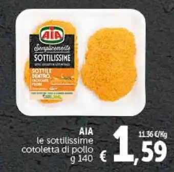 Deco Supermercati AIA le sottilissime cotoletta di pollo g 140 offerta