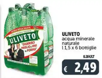 Deco Supermercati ULIVETO acqua minerale naturale l 1,5 x 6 bottiglie offerta