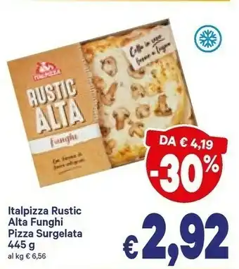 A&O Italpizza Rustic Alta Funghi Pizza Surgelata offerta