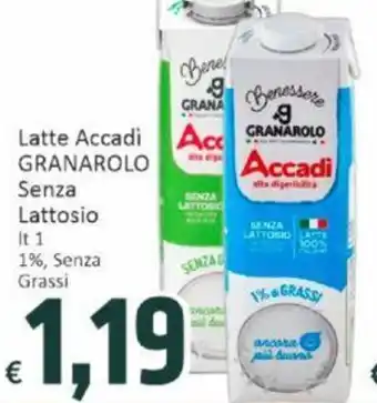 Paghi Poco Latte Accadì GRANAROLO Senza Lattosio lt 1 offerta