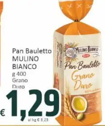 Paghi Poco Pan Bauletto MULINO BIANCO g 400 offerta