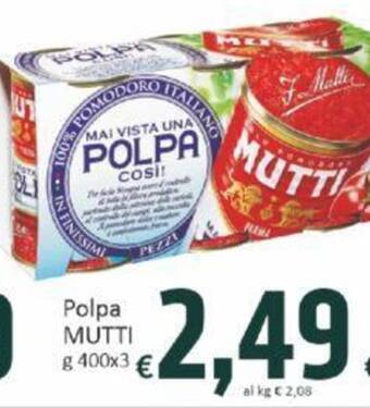 Paghi Poco Polpa MUTTI g 400x3 offerta