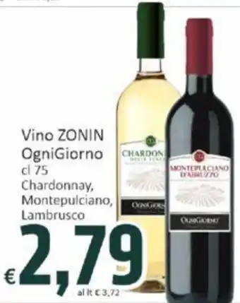 Paghi Poco Vino ZONIN OgniGiorno cl 75 Chardonnay, Montepulciano, lambrusco offerta