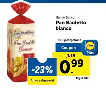 Lidl Mulino Bianco Pan Bauletto bianco 400 g confezione offerta
