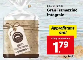 Lidl Il Forno di Villa Gran Tramezzino integrale 400 g confezione offerta