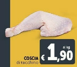Deco Supermercati Coscia Di Tacchino offerta