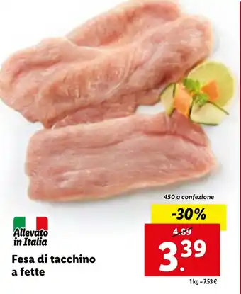 Lidl Fesa di tacchino a fette 450 g confezione offerta