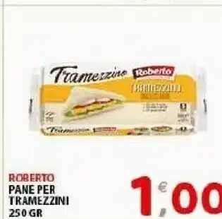 Mio Market Roberto Pane Per Tramezzini offerta