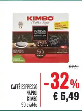 Spazio Conad CAFFÈ ESPRESSO NAPOLI KIMBO 50 cialde offerta