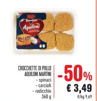 Spazio Conad CROCCHETTE DI POLLO AQUILONI MARTINI 360 g offerta