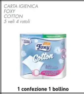 Spazio Conad CARTA IGIENICA FOXY COTTON 5 veli 4 rotoli offerta
