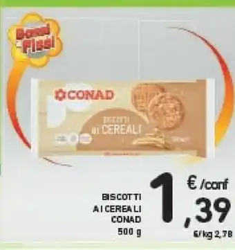 Conad Conad Biscotti Ai Cereali offerta