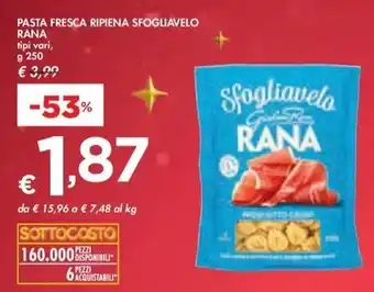 Bennet Rana - pasta fresca ripiena sfogliavelo offerta