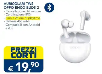 Esselunga AURICOLARI TWS OPPO ENCO BUDS 2 offerta