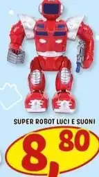 Risparmio Casa Super robot luci e suoni offerta
