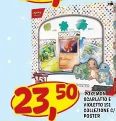Risparmio Casa Pokemon - scarlatto e violetto 151 collezione c/ poster offerta