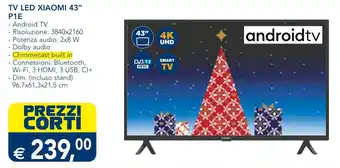 Esselunga TV LED XIAOMI 43" P1E offerta