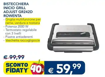 Esselunga BISTECCHIERA INICIO GRILL ADJUST GR242D ROWENTA offerta