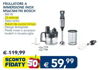 Esselunga FRULLATORE A IMMERSIONE INOX MS6CM4190 BOSCH offerta