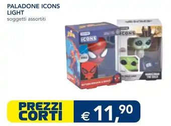 Esselunga PALADONE ICONS LIGHT soggetti assortiti offerta