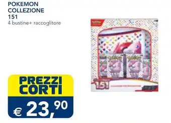 Esselunga POKEMON COLLEZIONE 151 4 bustine+ raccoglitore offerta