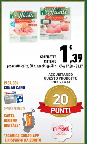 Conad SOFFICETTE CITTERIO offerta
