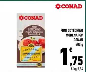 Conad MINI COTECHINO MODENA IGP CONAD 300 g offerta