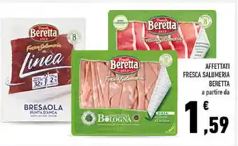 Conad AFFETTATI FRESCA SALUMERIA BERETTA offerta